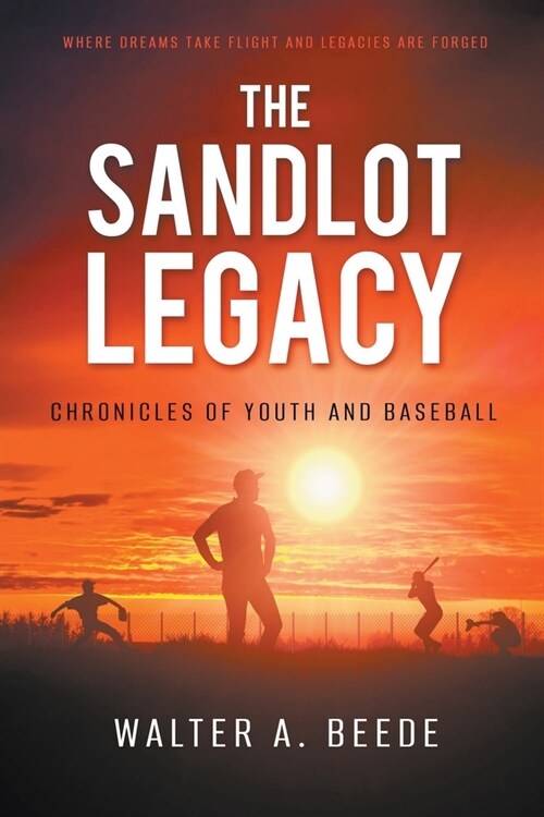 The Sandlot Legacy (Paperback)