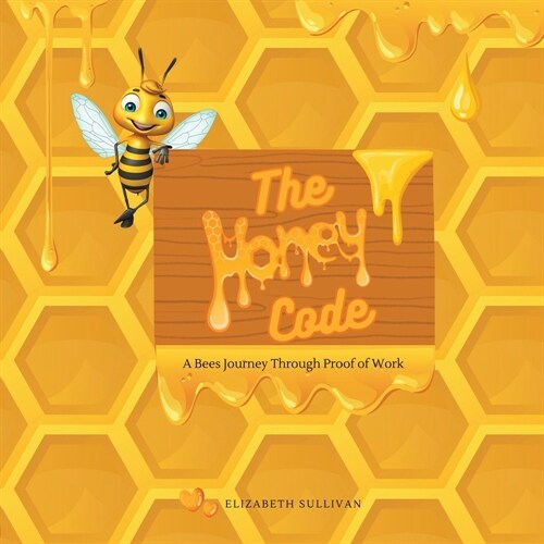 The Honey Code (Paperback)