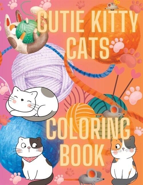 Cutie Kitty Cats Coloring Book (Paperback)