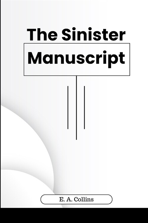 The Sinister Manuscript (Paperback)