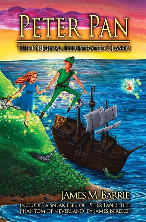 Peter Pan: The Original Illustrated Classic (Paperback)