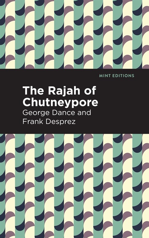The Rajah of Chutneypore (Hardcover)
