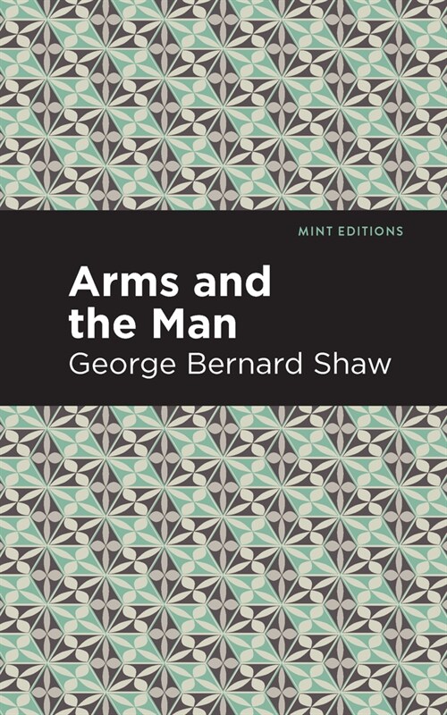 Arms and the Man (Hardcover)