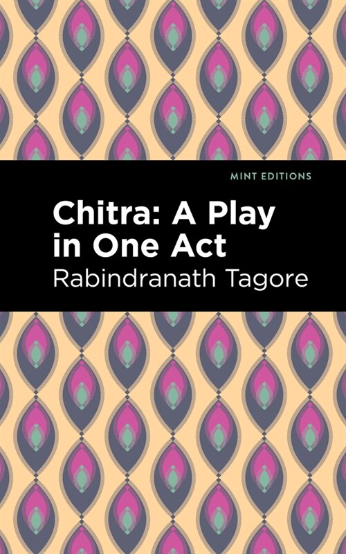Chitra: A Play in One Act (Hardcover)