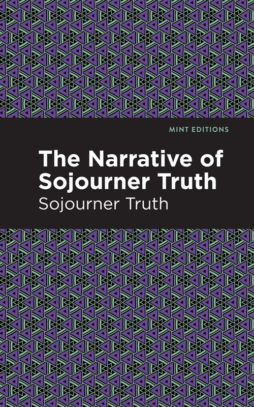The Narrative of Sojourner Truth (Hardcover)