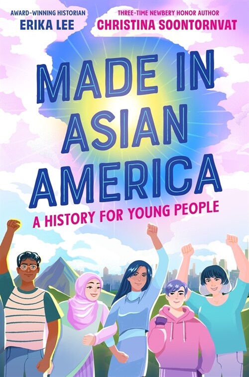 Made in Asian America: A History for Young People (Hardcover)