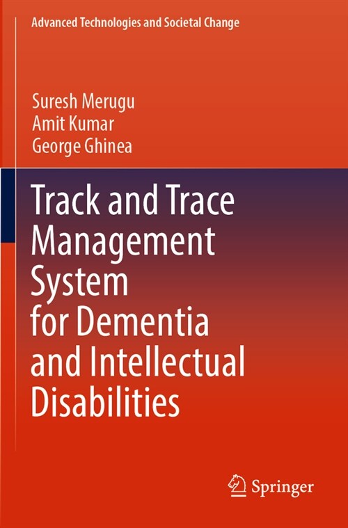 Track and Trace Management System for Dementia and Intellectual Disabilities (Paperback, 2023)