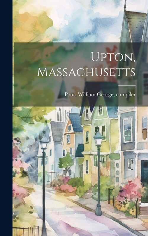 Upton, Massachusetts (Hardcover)