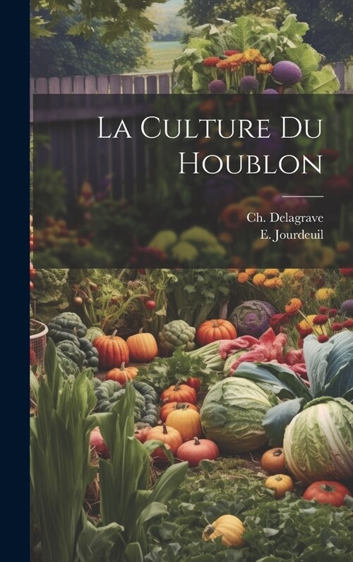 La Culture Du Houblon (Hardcover)