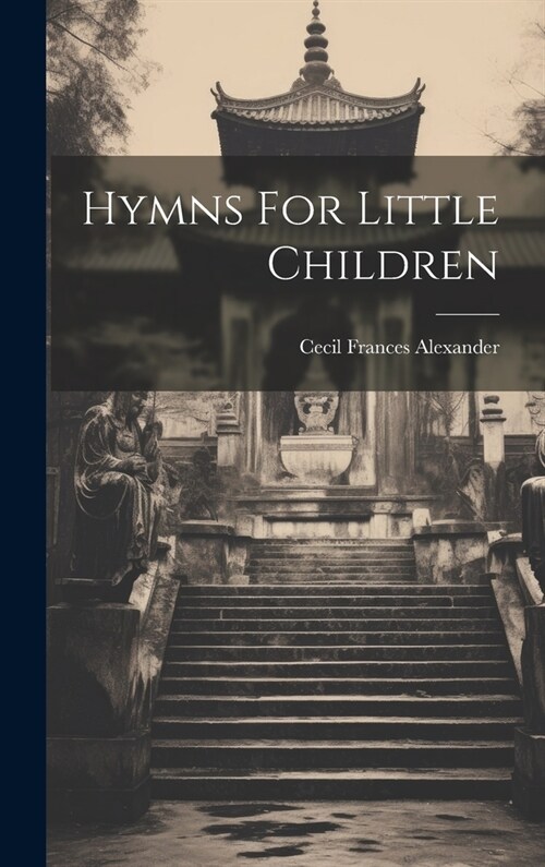 Hymns For Little Children (Hardcover)