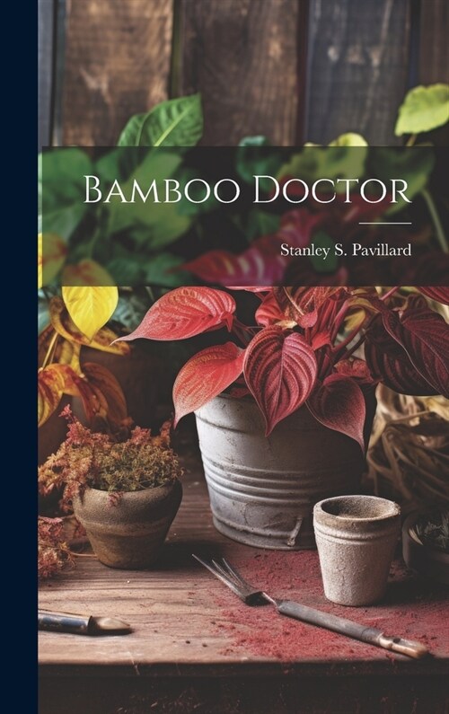 Bamboo Doctor (Hardcover)