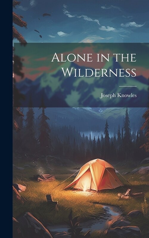 Alone in the Wilderness (Hardcover)