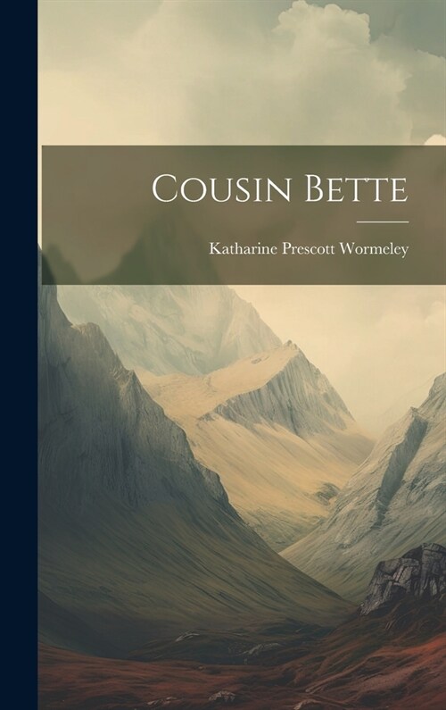 Cousin Bette (Hardcover)