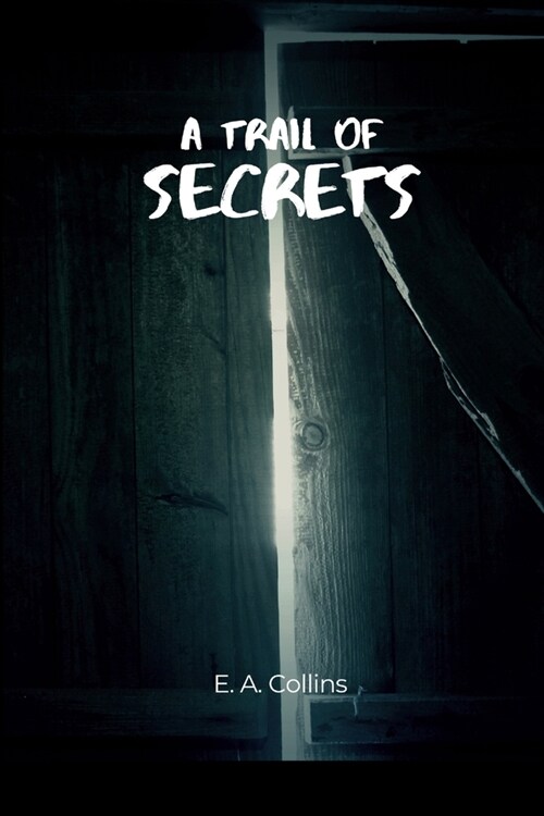 A Trail of Secrets (Paperback)