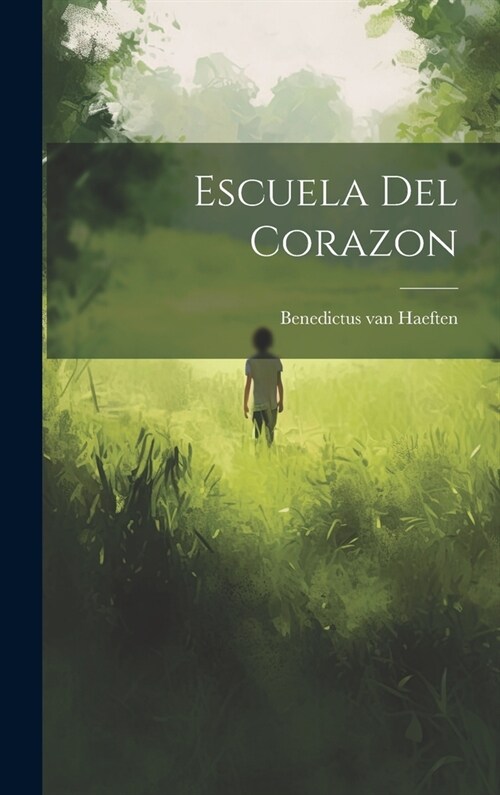 Escuela Del Corazon (Hardcover)