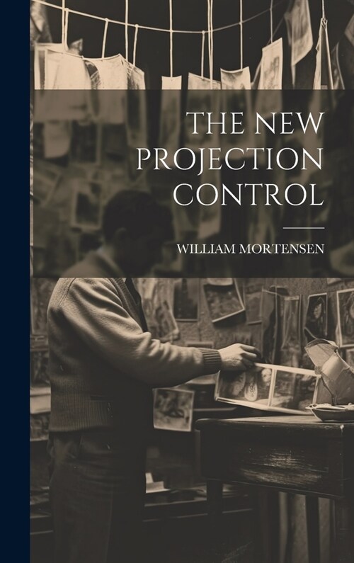 The New Projection Control (Hardcover)