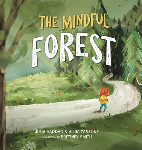 The Mindful Forest (Hardcover)