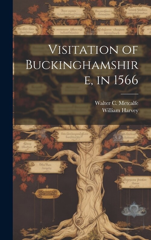 Visitation of Buckinghamshire, in 1566 (Hardcover)