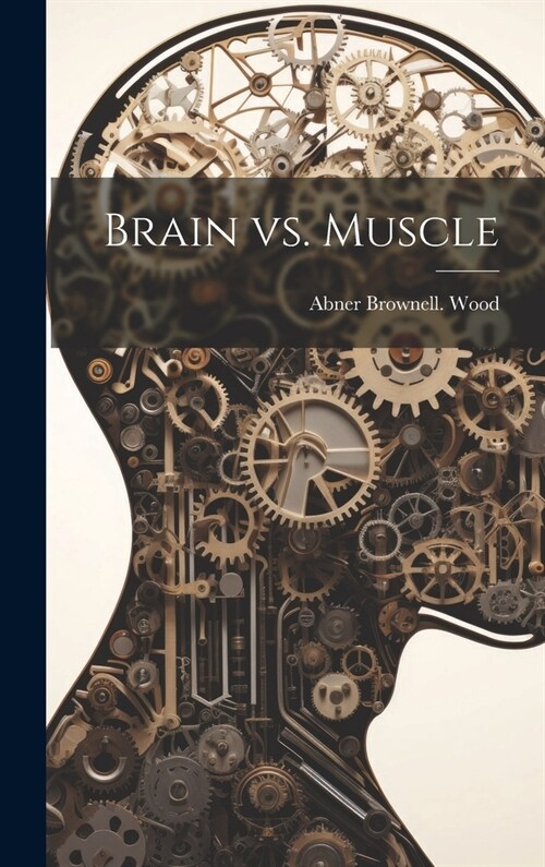 Brain vs. Muscle (Hardcover)