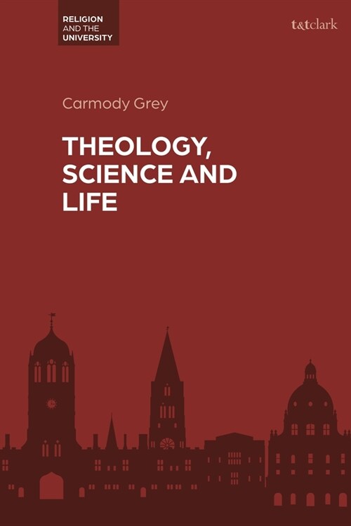 Theology, Science and Life (Paperback)
