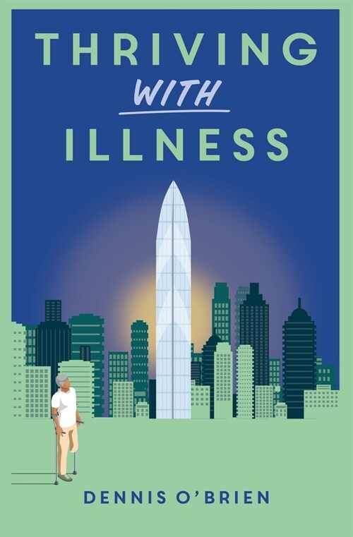 Thriving With Illness (Paperback)