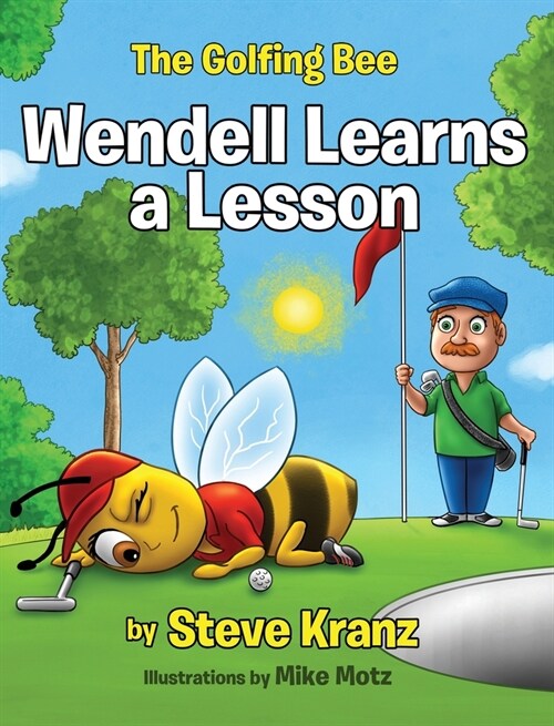 Wendell Learns a Lesson (Hardcover)