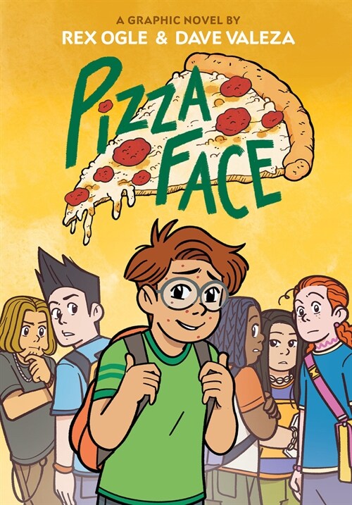 Pizza Face: A Graphic Novel (Hardcover)