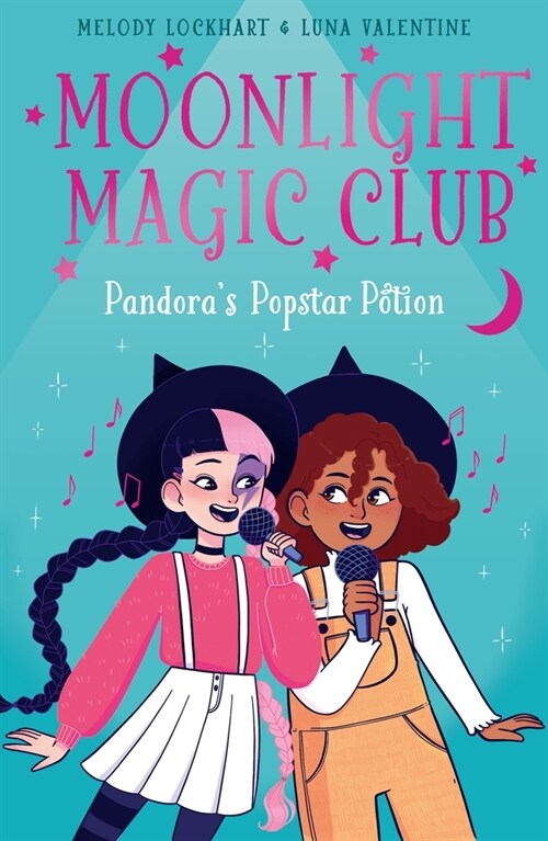 Moonlight Magic Club: Pandoras Popstar Potion (Paperback)