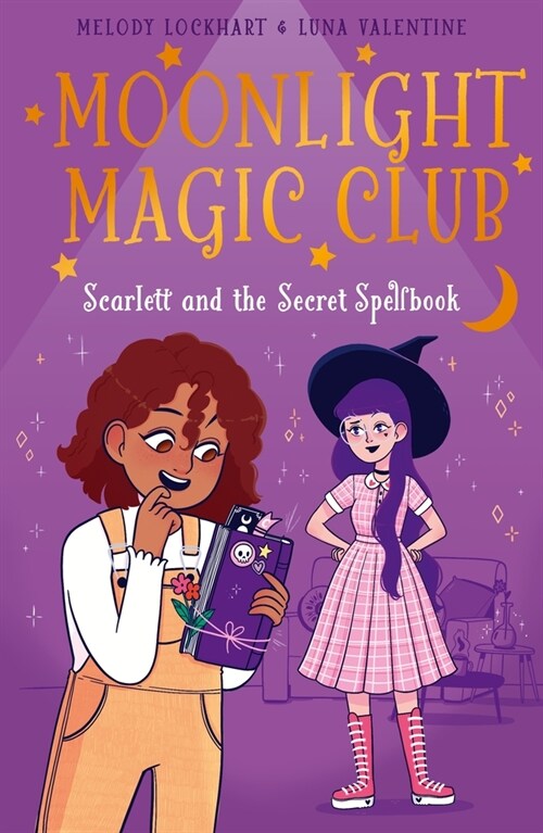 Moonlight Magic Club: Scarlett and the Secret Spellbook (Paperback)