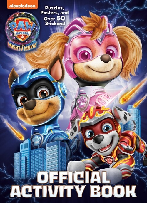 Paw Patrol: The Mighty Movie: Official Activity Book (Paperback)