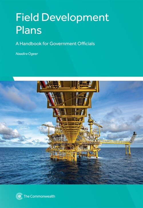 Field Development Plans: A Handbook for Government Officials (Paperback)