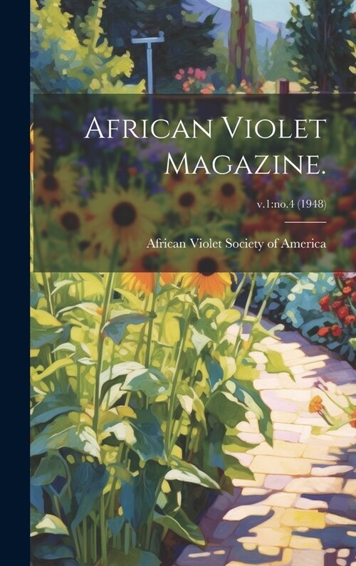 African Violet Magazine.; v.1: no.4 (1948) (Hardcover)