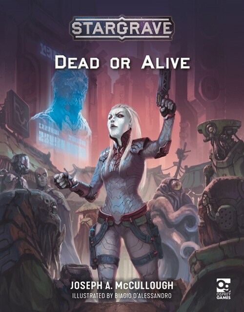 Stargrave: Dead or Alive (Paperback)