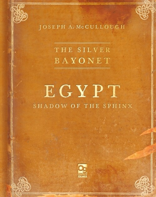 The Silver Bayonet: Egypt: Shadow of the Sphinx (Paperback)