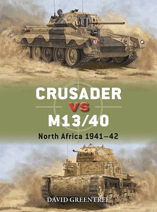 Crusader vs M13/40 : North Africa 1941–42 (Paperback)