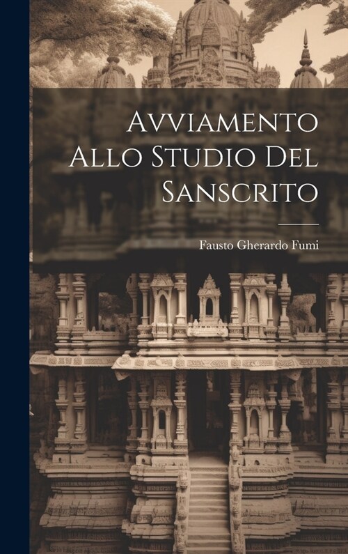 Avviamento Allo Studio Del Sanscrito (Hardcover)