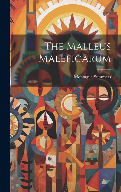 The Malleus Maleficarum (Hardcover)