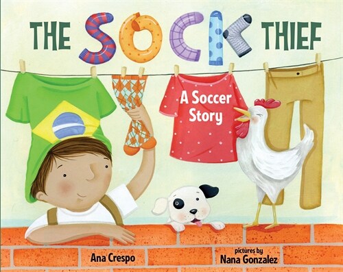 The Sock Thief: A Soccer Story (Paperback)