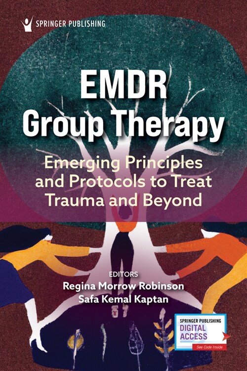 EMDR Group Therapy: Emerging Principles and Protocols to Treat Trauma and Beyond (Paperback)