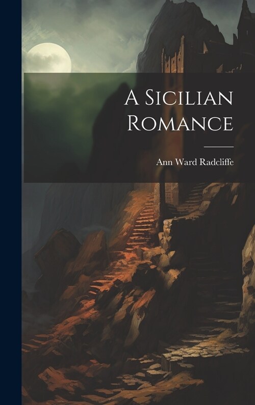 A Sicilian Romance (Hardcover)