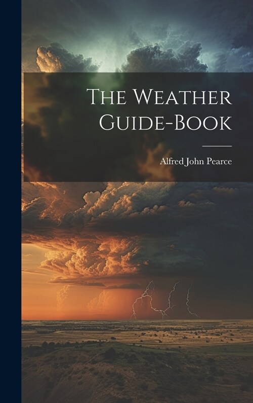 The Weather Guide-Book (Hardcover)