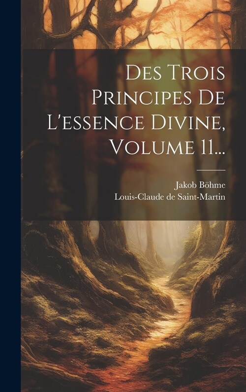 Des Trois Principes De Lessence Divine, Volume 11... (Hardcover)