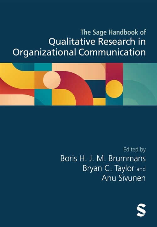 The Sage Handbook of Qualitative Research in Organizational Communication (Hardcover)