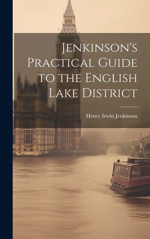 Jenkinsons Practical Guide to the English Lake District (Hardcover)