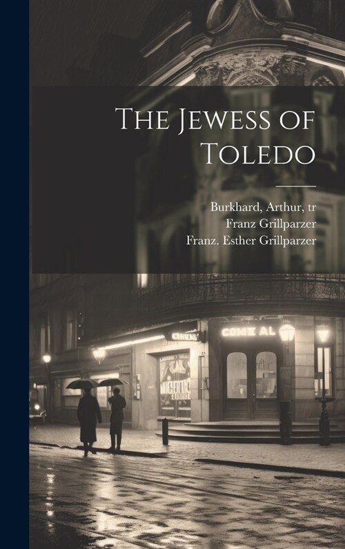 The Jewess of Toledo (Hardcover)