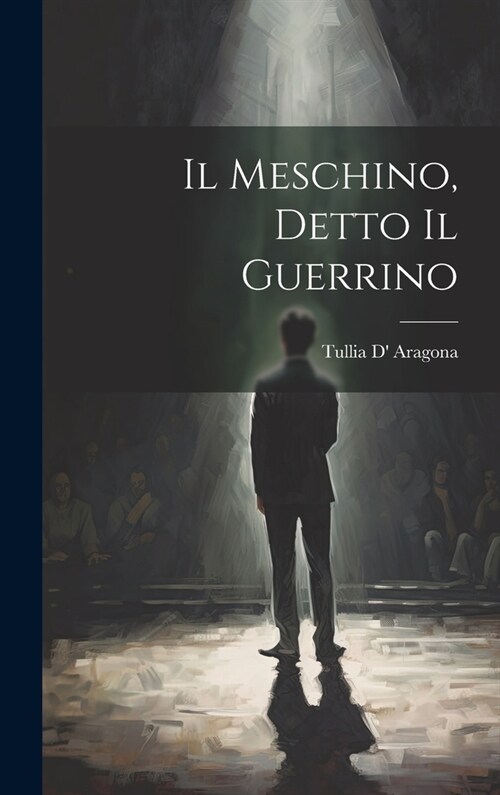 Il Meschino, Detto Il Guerrino (Hardcover)