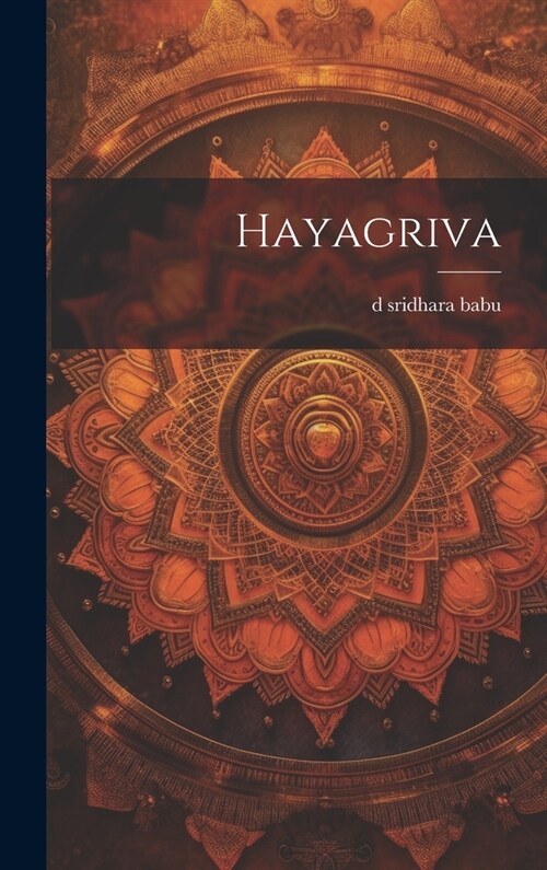 Hayagriva (Hardcover)