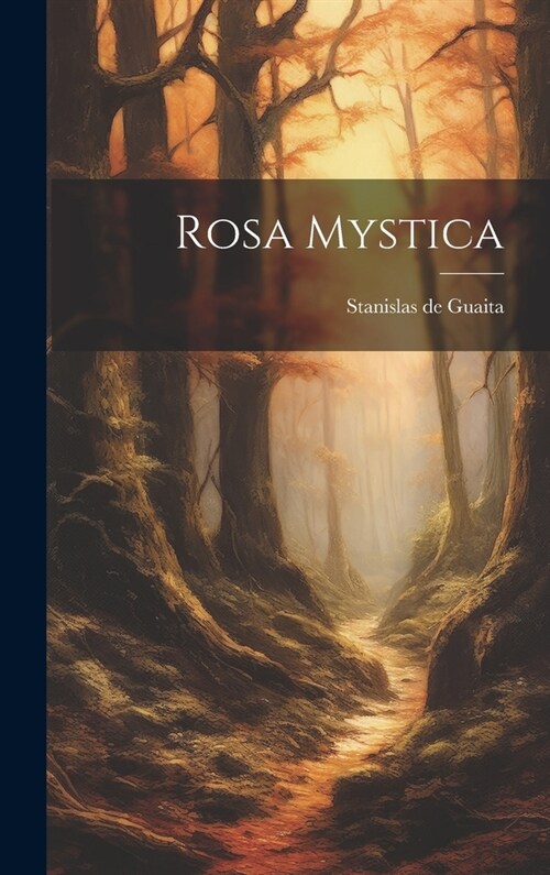Rosa Mystica (Hardcover)