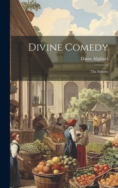 Divine Comedy: The Inferno (Hardcover)