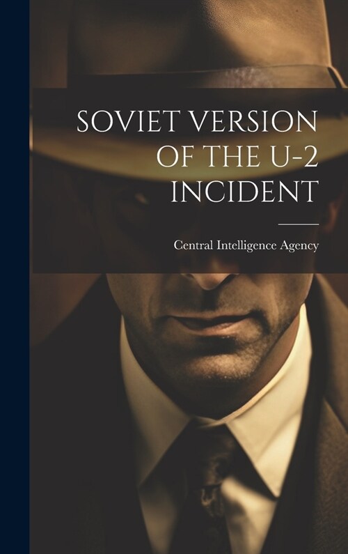 Soviet Version of the U-2 Incident (Hardcover)